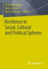 Resilience in Social, Cultural and Political Spheres - Book