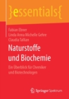 Naturstoffe und Biochemie : Ein Uberblick fur Chemiker und Biotechnologen - Book