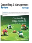 Controlling & Management Review Sonderheft 3-2016 : Controlling-Organisation - Fit Fur Die Zukunft? - Book