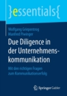 Due Diligence in Der Unternehmenskommunikation : Mit Den Richtigen Fragen Zum Kommunikationserfolg - Book