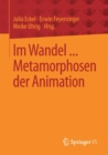 Im Wandel ... Metamorphosen Der Animation - Book