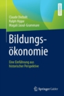 Bildungsokonomie : Eine Einfuhrung aus historischer Perspektive - Book