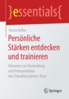 Personliche Starken entdecken und trainieren : Hinweise zur Anwendung und Interpretation des Charakterstarken-Tests - Book