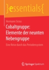 Cobaltgruppe: Elemente Der Neunten Nebengruppe : Eine Reise Durch Das Periodensystem - Book