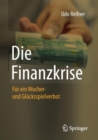 Die Finanzkrise : Fur Ein Wucher- Und Glucksspielverbot - Book