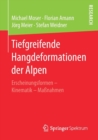 Tiefgreifende Hangdeformationen Der Alpen : Erscheinungsformen - Kinematik - Massnahmen - Book