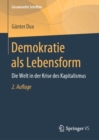 Demokratie ALS Lebensform : Die Welt in Der Krise Des Kapitalismus - Book