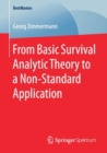 From Basic Survival Analytic Theory to a Non-Standard Application - Book