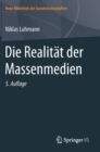 Die Realitat der Massenmedien - Book