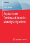 Aquivariante Torsion auf Kontakt-Mannigfaltigkeiten - Book