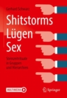 Shitstorms, Lugen, Sex : Steinzeitrituale in Gruppen und Hierarchien - Book