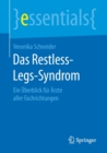 Das Restless-Legs-Syndrom : Ein Uberblick fur Arzte aller Fachrichtungen - Book