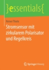 Stromsensor Mit Zirkularem Polarisator Und Regelkreis - Book