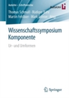 Wissenschaftssymposium Komponente : Ur- Und Umformen - Book
