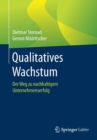 Qualitatives Wachstum : Der Weg Zu Nachhaltigem Unternehmenserfolg - Book