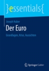 Der Euro : Grundlagen, Krise, Aussichten - Book