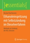 Ethanoleinspritzung mit Selbstzundung im Dieselverfahren : Methode zur Senkung der NOx-Emission - Book