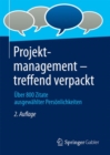 Projektmanagement - Treffend Verpackt : ber 800 Zitate Ausgew hlter Pers nlichkeiten - Book