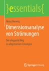 Dimensionsanalyse von Stromungen : Der elegante Weg zu allgemeinen Losungen - Book