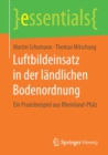 Luftbildeinsatz in der landlichen Bodenordnung : Ein Praxisbeispiel aus Rheinland-Pfalz - Book