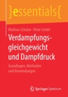 Verdampfungsgleichgewicht und Dampfdruck : Grundlagen, Methoden und Anwendungen - Book