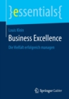 Business Excellence : Die Vielfalt erfolgreich managen - Book