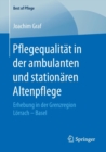 Pflegequalitat in der ambulanten und stationaren Altenpflege : Erhebung in der Grenzregion Lorrach – Basel - Book