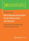 Klimawirksame Kennzahlen Fur Den Nahen Osten Und Sudasien : Statusreport Und Empfehlungen Fur Die Energiewirtschaft - Book