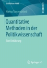 Quantitative Methoden in Der Politikwissenschaft : Eine Einfuhrung - Book