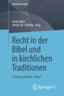 Recht in der Bibel und in kirchlichen Traditionen : Frieden und Recht • Band 1 - Book
