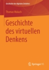 Geschichte Des Virtuellen Denkens - Book