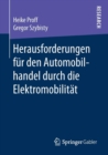 Herausforderungen Fur Den Automobilhandel Durch Die Elektromobilitat - Book