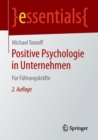 Positive Psychologie in Unternehmen : Fur Fuhrungskrafte - Book