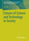 Futures of Science and Technology in Society - Book