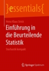 Einfuhrung in Die Beurteilende Statistik : Stochastik Kompakt - Book