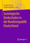 Soziologische Denkschulen in Der Bundesrepublik Deutschland - Book