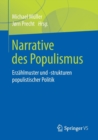Narrative Des Populismus : Erzahlmuster Und -Strukturen Populistischer Politik - Book