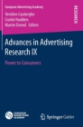 Advances in Advertising Research IX : Power to Consumers - Book