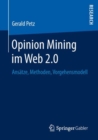Opinion Mining Im Web 2.0 : Ansatze, Methoden, Vorgehensmodell - Book