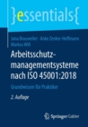 Arbeitsschutzmanagementsysteme Nach ISO 45001:2018 : Grundwissen Fur Praktiker - Book