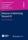 Advances in Advertising Research IX : Power to Consumers - Book