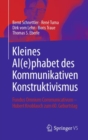 Kleines Al(e)Phabet Des Kommunikativen Konstruktivismus : Fundus Omnium Communicativum - Hubert Knoblauch Zum 60. Geburtstag - Book