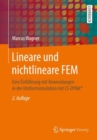 Lineare und nichtlineare FEM : Eine Einfuhrung mit Anwendungen in der Umformsimulation mit LS-DYNA(R) - Book