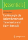 Einfuhrung in Die Balkentheorie Nach Timoshenko Und Euler-Bernoulli - Book