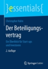 Der Beteiligungsvertrag : Ein Uberblick fur Start-ups und Investoren - Book