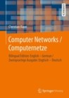 Computer Networks / Computernetze : Bilingual Edition: English - German / Zweisprachige Ausgabe: Englisch - Deutsch - Book