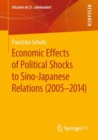 Economic Effects of Political Shocks to Sino-Japanese Relations (2005-2014) - Book