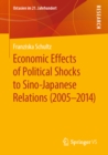 Economic Effects of Political Shocks to Sino-Japanese Relations (2005-2014) - eBook