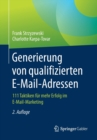 Generierung Von Qualifizierten E-Mail-Adressen : 111 Taktiken Fur Mehr Erfolg Im E-Mail-Marketing - Book