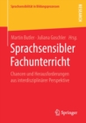Sprachsensibler Fachunterricht : Chancen Und Herausforderungen Aus Interdisziplinarer Perspektive - Book